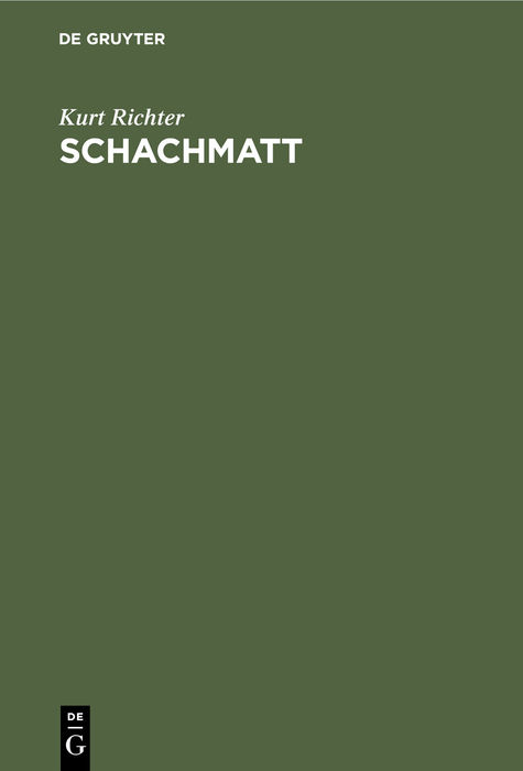 Schachmatt - Kurt Richter