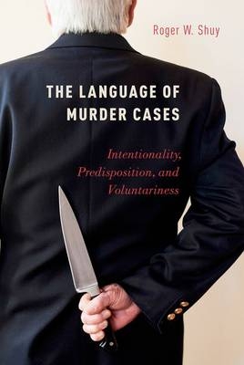 Language of Murder Cases -  Roger W. Shuy