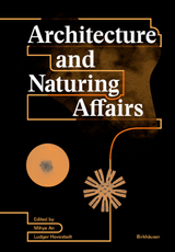 Architecture and Naturing Affairs - 