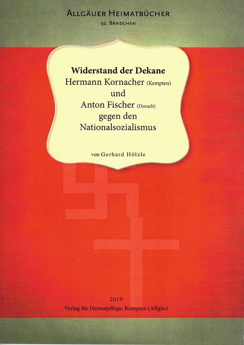 Allgäuer Heimatbücher 92. Bändchen - Gerhard Hölzle