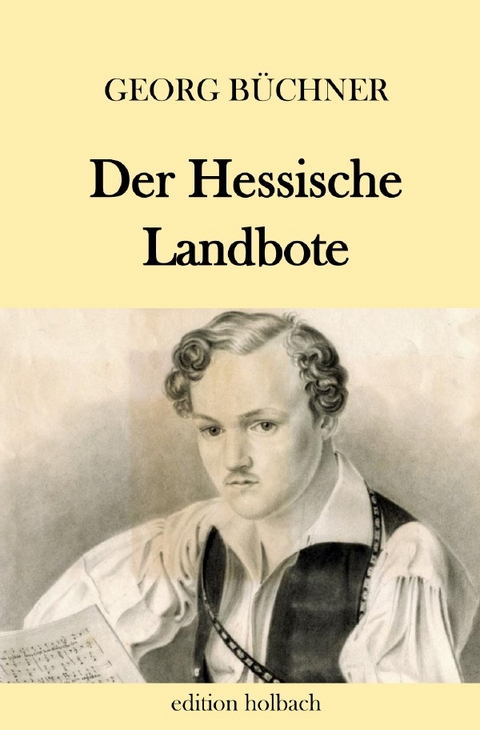 Der Hessische Landbote - Georg Büchner