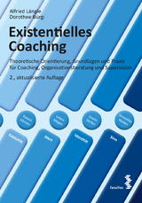 Existentielles Coaching - Längle, Alfried; Bürgi, Dorothee