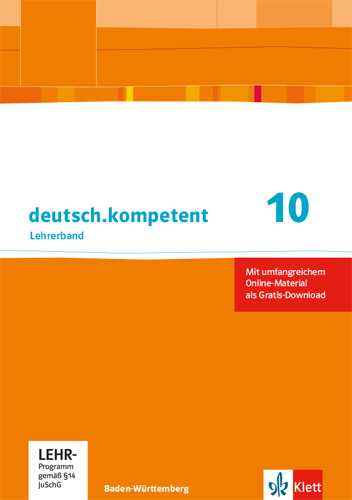 deutsch.kompetent 10. Ausgabe Baden-Württemberg Gymnasium