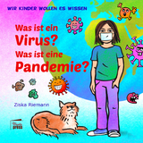 Was ist ein Virus? Was ist eine Pandemie?