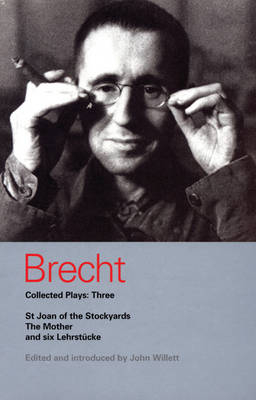 Brecht Collected Plays: 3 -  Bertolt Brecht