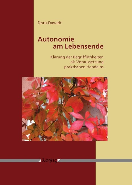 Autonomie am Lebensende - Doris Dawidt