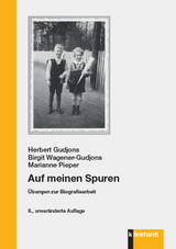 Auf meinen Spuren - Gudjons, Herbert; Wagener-Gudjons, Birgit; Pieper, Marianne