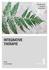 Integrative Therapie - Claudia Höfner, Gerd Mantl, Robert Stefan