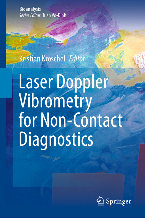 Laser Doppler Vibrometry for Non-Contact Diagnostics - 