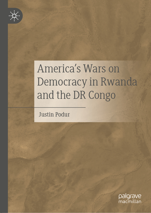 America's Wars on Democracy in Rwanda and the DR Congo - Justin Podur