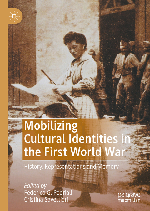 Mobilizing Cultural Identities in the First World War - 