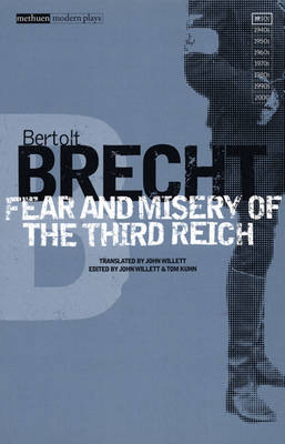 Fear and Misery of the Third Reich -  Brecht Bertolt Brecht