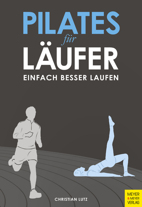 Pilates für Läufer - Christian Lutz