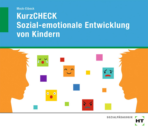 eBook inside: Buch und eBook KurzCHECK Sozial-emotionale Entwicklung von Kindern - Anja Mock-Eibeck