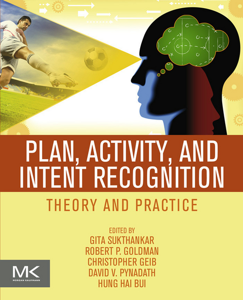 Plan, Activity, and Intent Recognition - 