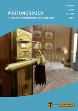 Prüfungsbuch Hotelfachmann/Hotelfachfrau - Metz, Reinhold; Grüner, Hermann; Girke, Uwe; Kessler, Thomas