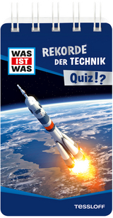 WAS IST WAS Quiz Rekorde der Technik. - Anja Starigk