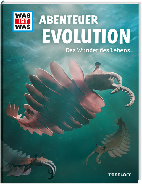 WAS IST WAS Abenteuer Evolution. Das Wunder des Lebens - Dr. Manfred Baur