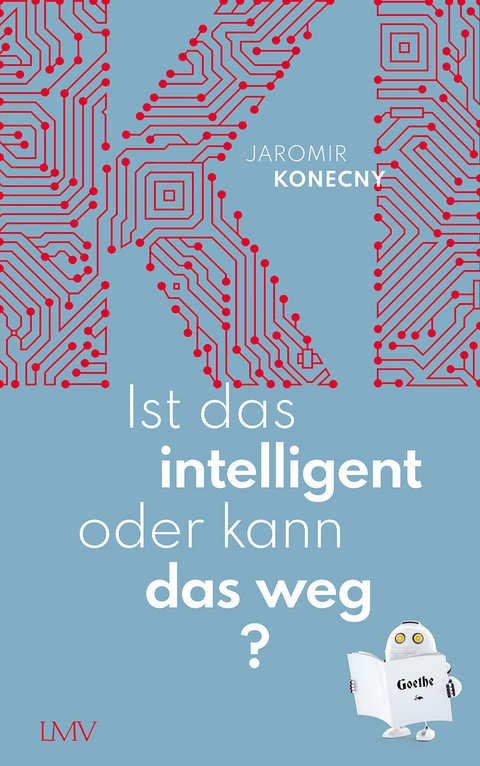 Ist das intelligent oder kann das weg? - Jaromir Konecny