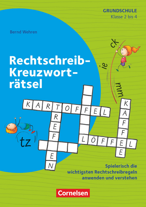 Rätseln und Üben in der Grundschule - Deutsch - Klasse 2-4 - Bernd Wehren