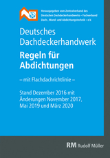 Deutsches Dachdeckerhandwerk - Regeln für Abdichtungen, 9. Aufl. - 