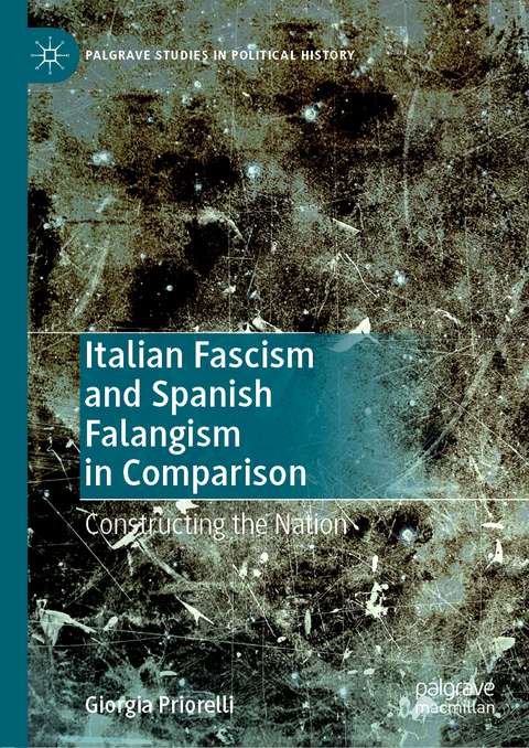 Italian Fascism and Spanish Falangism in Comparison - Giorgia Priorelli