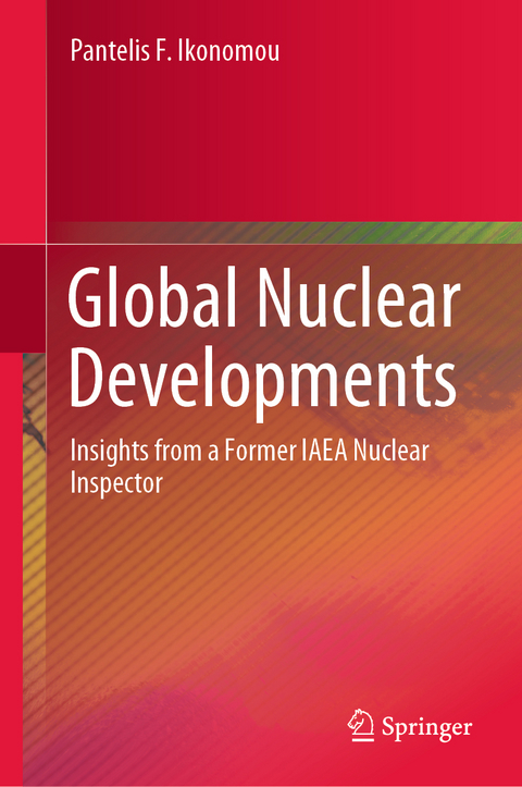Global Nuclear Developments - Pantelis F. Ikonomou