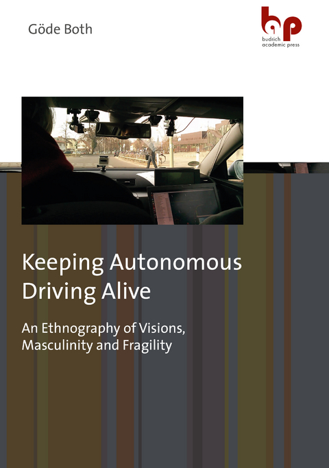 Keeping Autonomous Driving Alive - Göde Both