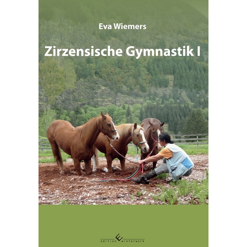 Pferdegymnastik mit Eva Wiemers Band 5 Zirzensische Gymnastik I - Eva Wiemers