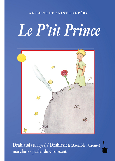 Le P’tit Prince - Antoine de Saint Exupéry