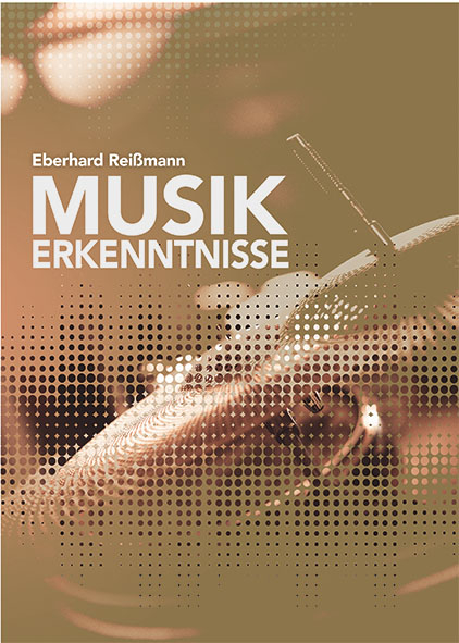 Musik Erkenntnisse - Eberhard Reißmann