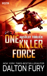 One Killer Force - Absolut tödlich - Dalton Fury