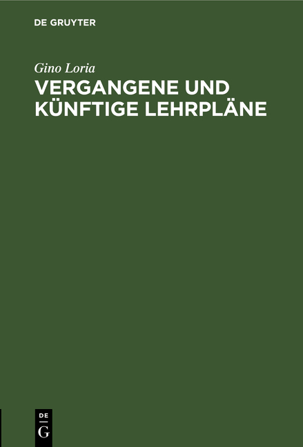 Vergangene und künftige Lehrpläne - Gino Loria