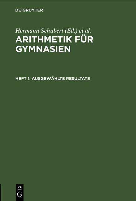 Arithmetik für Gymnasien / Ausgewählte Resultate - 