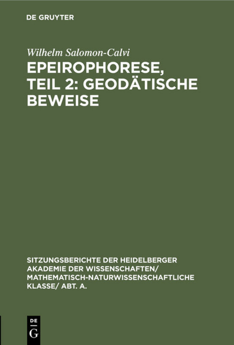 Epeirophorese, Teil 2: Geodätische Beweise - Wilhelm Salomon-Calvi