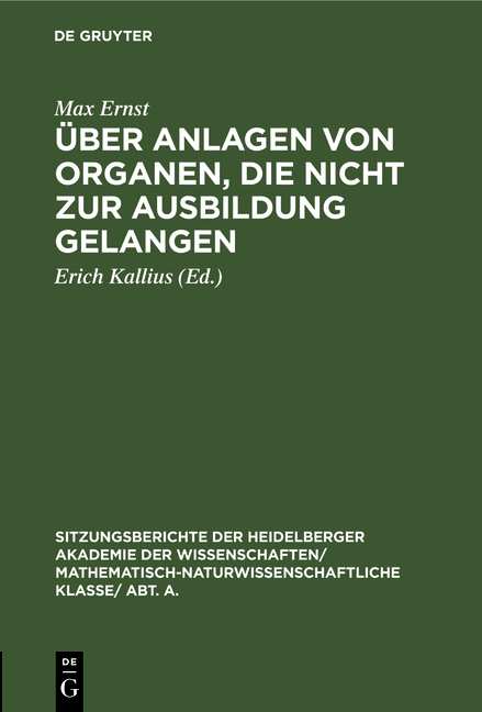 Über Anlagen von Organen, die nicht zur Ausbildung gelangen - Max Ernst