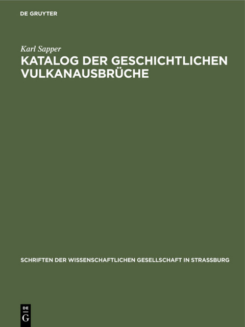 Katalog der geschichtlichen Vulkanausbrüche - Karl Sapper