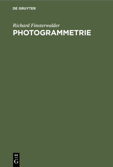 Photogrammetrie - Richard Finsterwalder