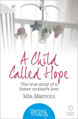 Child Called Hope -  Mia Marconi