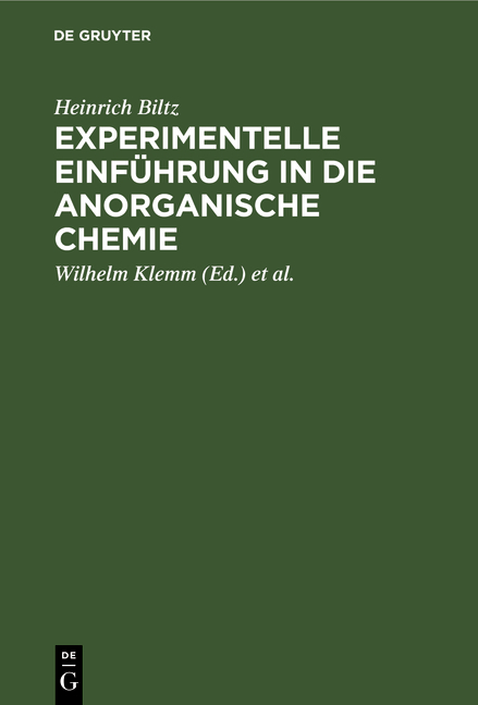 Experimentelle Einführung in die anorganische Chemie - Heinrich Biltz