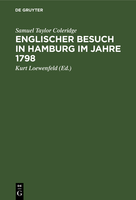 Englischer Besuch in Hamburg im Jahre 1798 - Samuel Taylor Coleridge