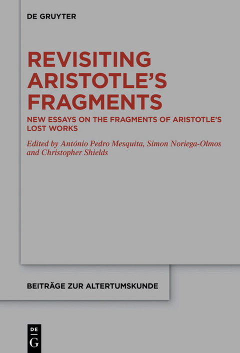 Revisiting Aristotle’s Fragments - 