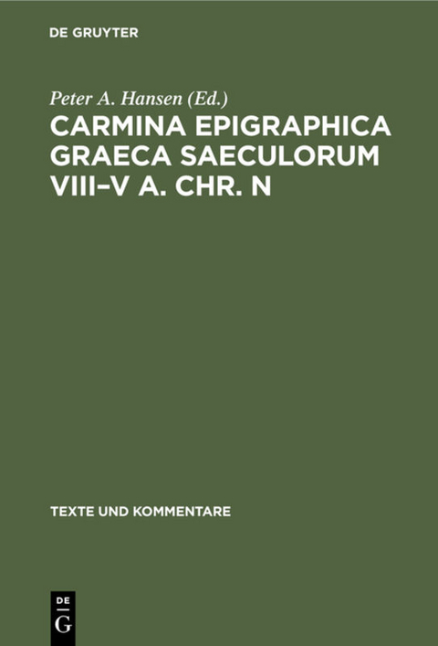 Carmina Epigraphica Graeca Saeculorum VIII–V a. Chr. n - 