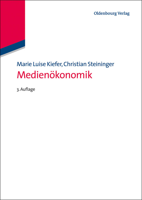 Medienökonomik - Marie Luise Kiefer, Christian Steininger