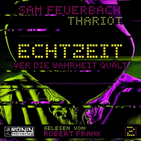 Echtzeit 2 - Sam Feuerbach,  Thariot, Robert Frank