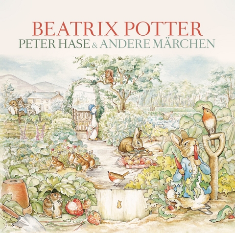 Peter Hase & andere Märchen - Beatrix Potter,  I.METZ-NEUN