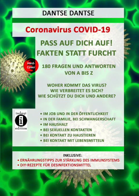 Coronavirus COVID-19: Fakten statt Furcht, 180 Fragen und Antworten von A bis Z - Dantse Dantse