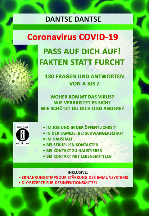 Coronavirus COVID-19: Fakten statt Furcht, 180 Fragen und Antworten von A bis Z - Dantse Dantse