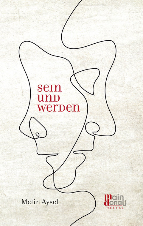 Sein und Werden - Metin Aysel