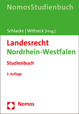 Landesrecht Nordrhein-Westfalen - Schlacke, Sabine; Wittreck, Fabian